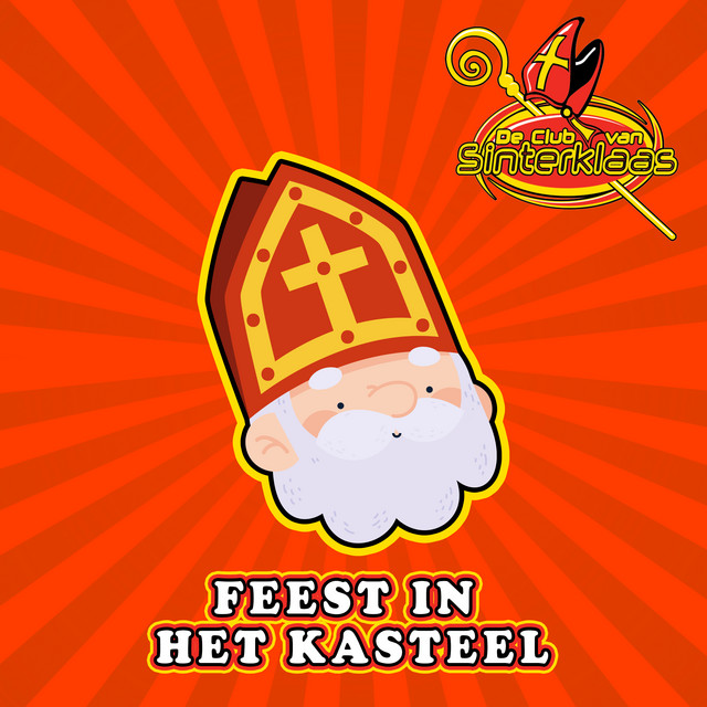 Albumcover – Feest In Het Kasteel! – De Club van Sinterklaas