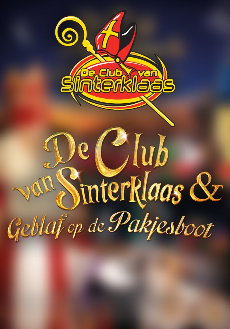 Filmposter De Club van Sinterklaas — Geblaf op de Pakjesboot (2016)