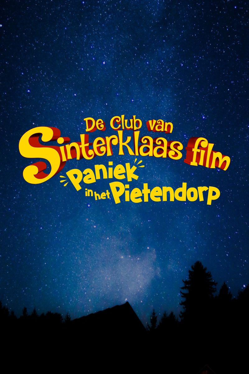 Filmposter De Club van Sinterklaas Film: Paniek in het Pietendorp
